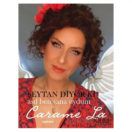 Şeytan Diyor ki Asıl Ben Sana Uydum - Carame La - Kafe Kültür Yayıncılık