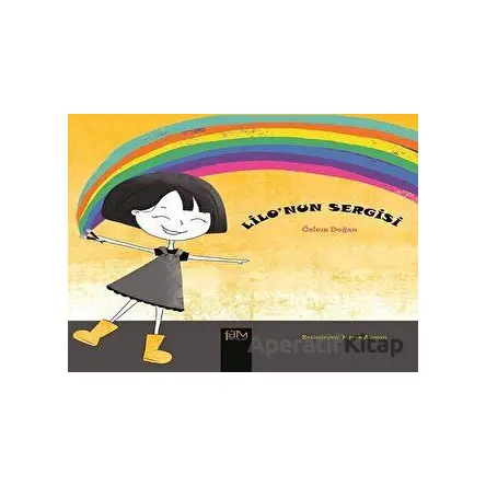 Lilonun Sergisi - Özlem Doğan - Fam Yayınları