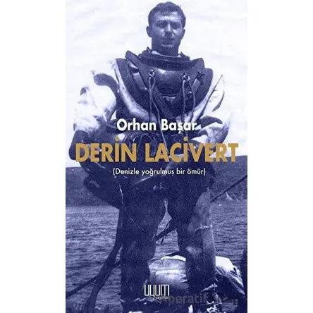 Derin Lacivert - Orhan Başar - Uyum Yayınları