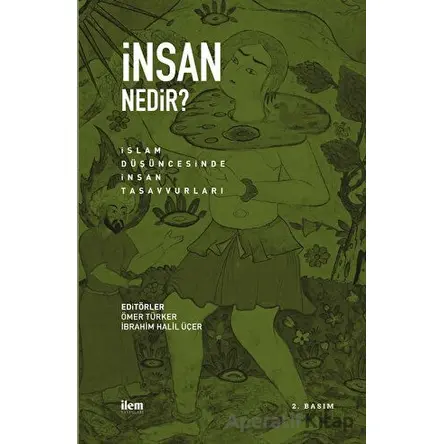 İnsan Nedir? - Murat Kaş - İlem Yayınları