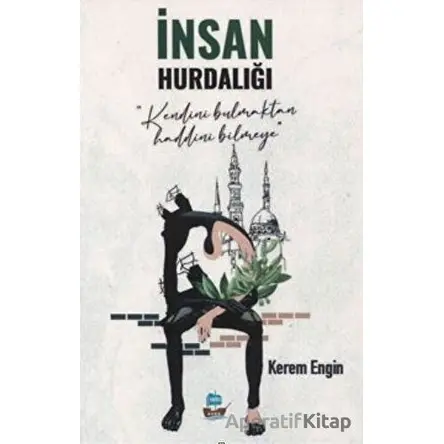 İnsan Hurdalığı - Kerem Engin - Yafes Yayınları