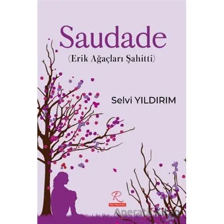 Saudade - Selvi Yıldırım - Rüzgar Eren Yayıncılık