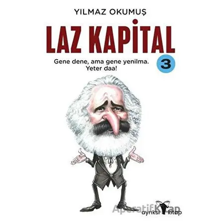Laz Kapital 3 - Yılmaz Okumuş - Ayrıksı Kitap