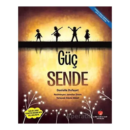 Güç Sende - Danielle Dufayet - Sabri Ülker Vakfı Yayınları