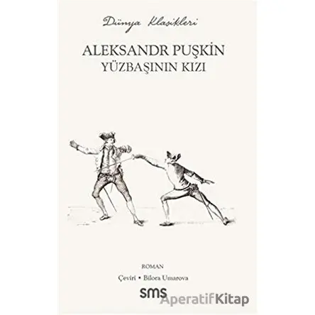 Yüzbaşının Kızı - Aleksandr Puşkin - Sms Yayınları