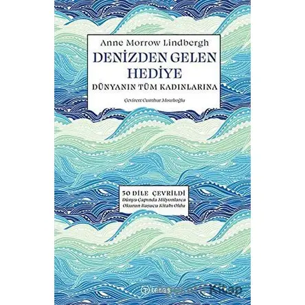 Denizden Gelen Hediye - Anne Morrow Lindbergh - Teras Kitap
