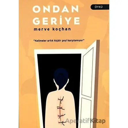 Ondan Geriye - Merve Koçhan - Birlikte Kitaplar Yayınevi