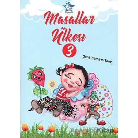 Masallar Ülkesi 3 - Kolektif - Birlikte Kitaplar Yayınevi