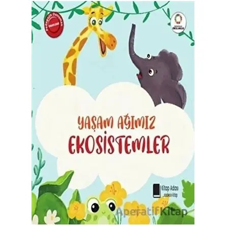 Yaşam Ağımız Ekosistemler - Kolektif - Kitap Adası