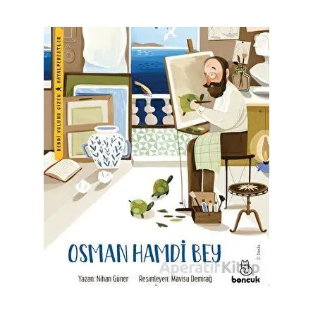 Osman Hamdi Bey - Nihan Güner - Boncuk Yayınları