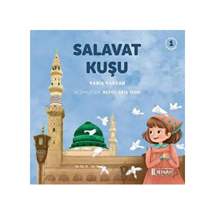 Salavat Kuşu - Rabia Karzan - İdrak Yayınları