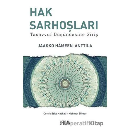 Hak Sarhoşları - Jaakko Hameen-Anttila - Fidan Kitap