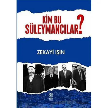 Kim Bu Süleymancılar? - Zekayi Işın - Okuyorum Yayınları