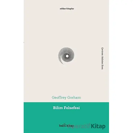 Bilim Felsefesi - Geoffrey Gorham - Babil Kitap