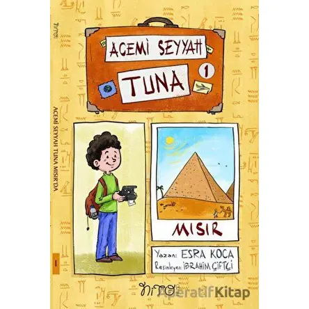 Acemi Seyyah Tuna 1 - Esra Koca - Nito Kitap