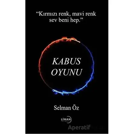 Kabus Oyunu - Selman Öz - Liman Yayınevi