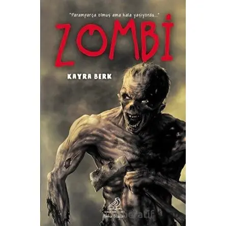 Zombi - Kayra Berk - Serçe Yayınları