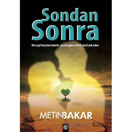 Sondan Sonra - Metin Bakar - İki Nokta Kitabevi
