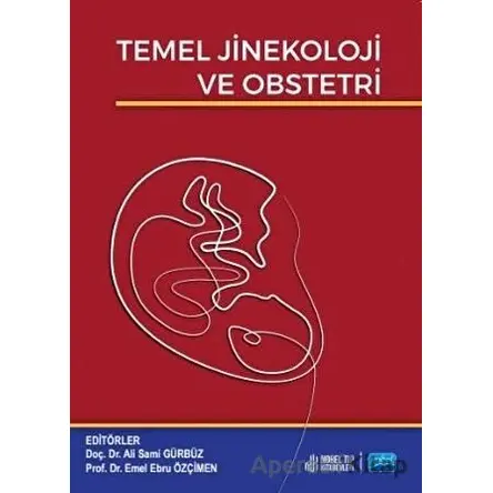 Temel Jinekoloji ve Obstetri - Emel Ebru Özçimen - Nobel Akademik Yayıncılık