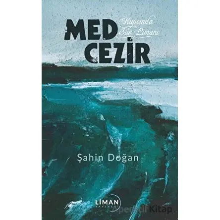 Med Cezir - Şahin Doğan - Liman Yayınevi
