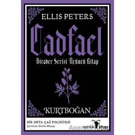Kurtboğan - Cadfael Birader Serisi Üçüncü Kitap - Ellis Peters - Ayrıksı Kitap