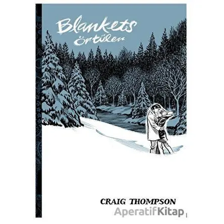 Blankets - Örtüler - Craig Thompson - Baobab Yayınları