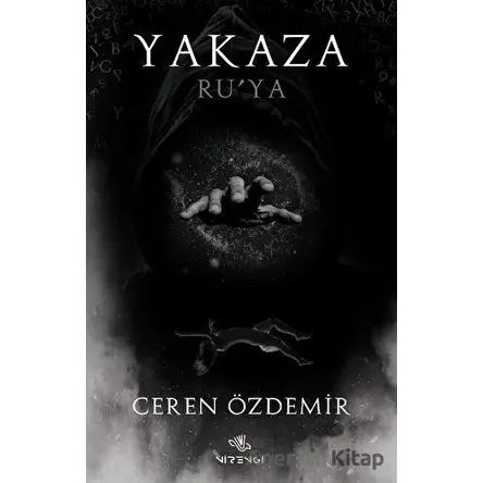 Yakaza - Ru’ya - Ceren Özdemir - Nirengi Yayınları