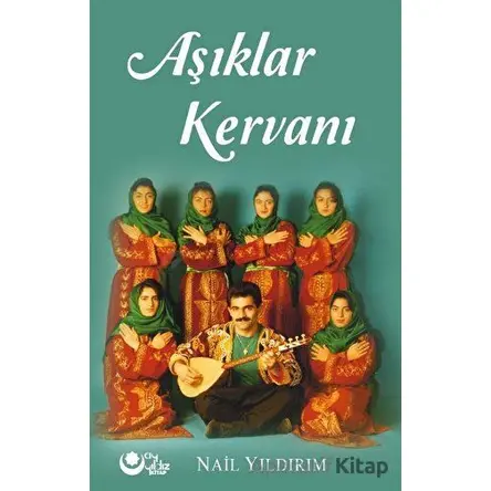 Aşıklar Kervanı - Nail Yıldırım - Ayyıldız Kitap