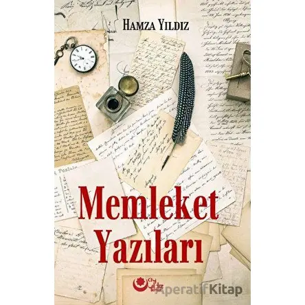 Memleket Yazıları - Hamza Yıldız - Ayyıldız Kitap