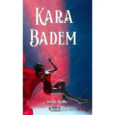 Kara Badem - Umut Aydın - Armageddon