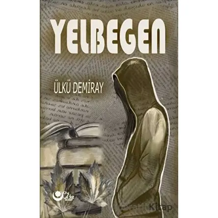 Yelbegen - Ülkü Demiray - Ayyıldız Kitap