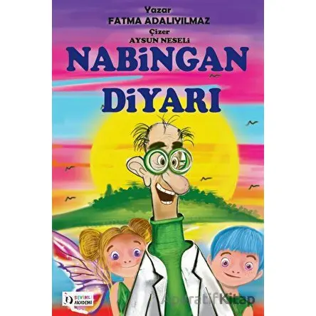 Nabingan Diyarı - Fatma Adalıyılmaz - Sevimli Akademi