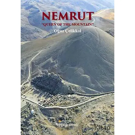 Nemrut - Queen Of The Mountain - Oğuz Çelikkol - Nios Yayınları
