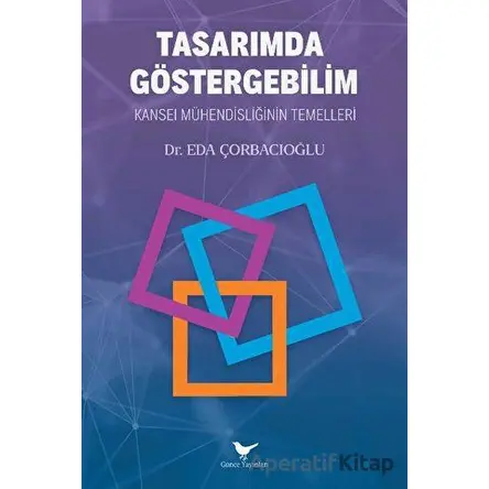 Tasarımda Göstergebilim: Kansei Mühendisliğinin Temelleri - Eda Çorbacıoğlu - Günce Yayınları