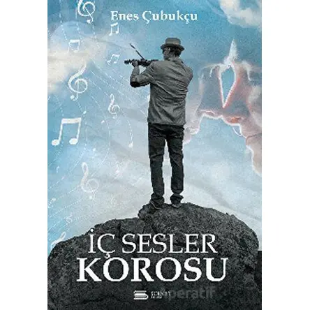 İç Sesler Korosu - Enes Çubukçu - Servet Yayınevi