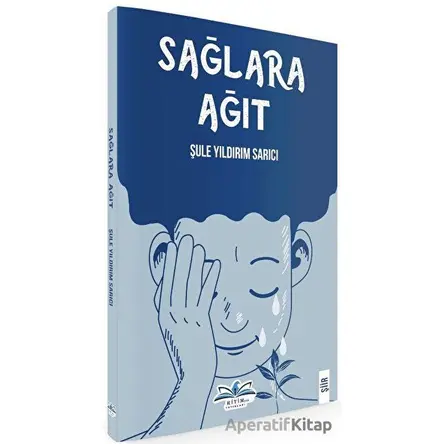 Sağlara Ağıt - Şule Yıldırım Sarıcı - Ritim Plus Yayınları