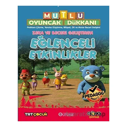 Mutlu Oyuncak Dükkanı - Zeka Ve Beceri Geliştiren Eğlenceli Etkinlikler - Kolektif - Gong Çocuk