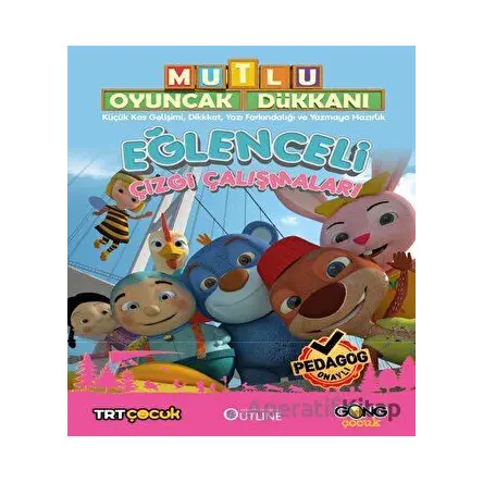 Mutlu Oyuncak Dükkanı - Eğlenceli Çizgi Çalışmaları - Kolektif - Gong Çocuk