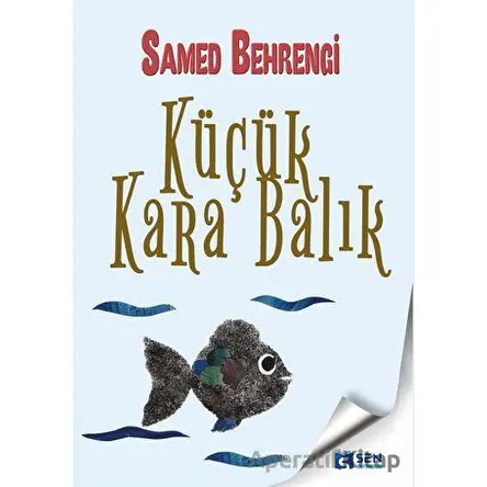 Küçük Kara Balık - Samed Behrengi - Sen Yayınları