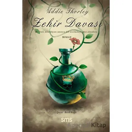 Zehir Davası - Addie Thorley - Sms Yayınları