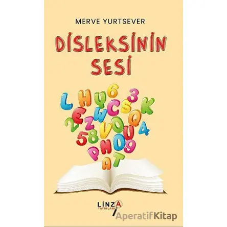 Disleksinin Sesi - Merve Yurtsever - Linza Yayınları