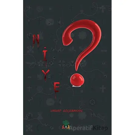Niye? - Vahap Göğebakan - Sidar Yayınları