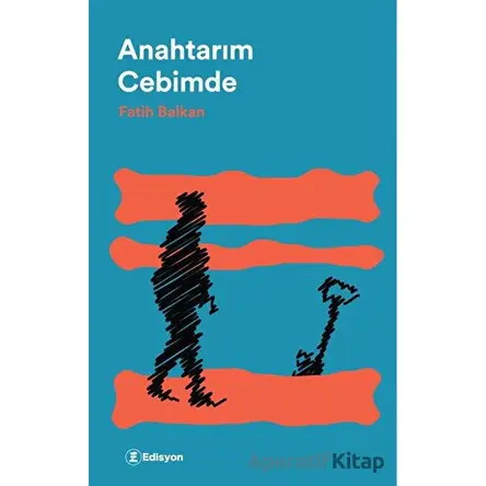Anahtarım Cebimde - Fatih Balkan - Edisyon Kitap