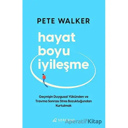 Hayat Boyu İyileşme - Pete Walker - Serenad Yayınevi