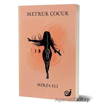 Metruk Çocuk - Mirza Eli - Sakin Kitap