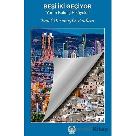 Beşi İki Geçiyor - Emel Dereboylu Poulain - Myrina Yayınları