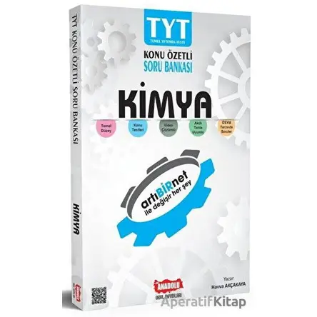 TYT Kimya Konu Özetli Soru Bankası - Havva Akçakaya - Anadolu Okul Yayınları