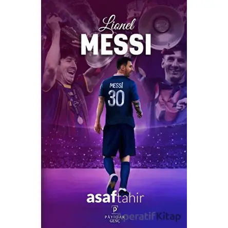 Lionel Messi - Asaf Tahir - Payidar Genç