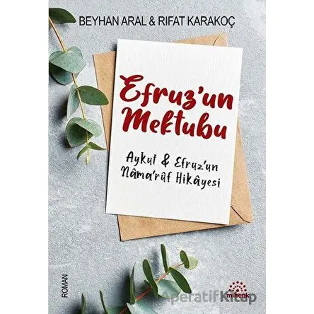 Efruz’un Mektubu - Rıfat Karakoç - Mihenk Kitap