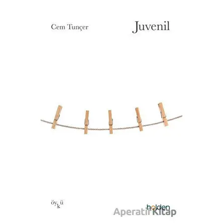 Juvenil - Cem Tunçer - Holden Kitap